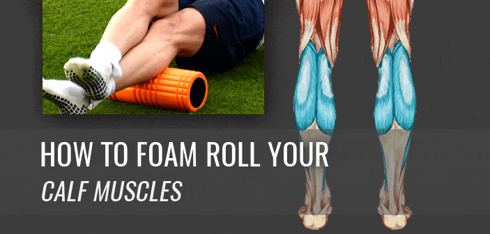 foam calf calves rolling roll muscles roller muscle exercises each