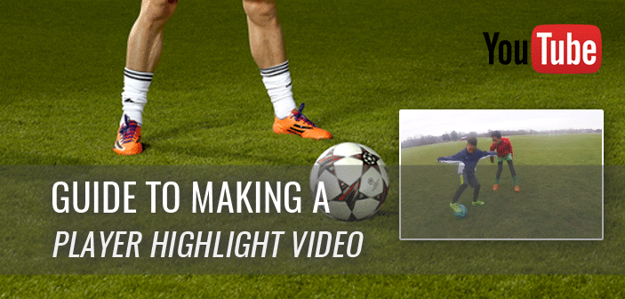 football-cv-guide-to-making-a-player-highlight-video