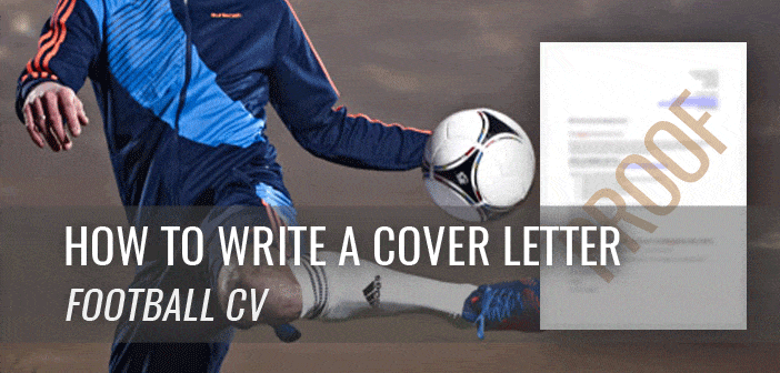 How To Write A Football Cover Letter To Accompany Your Football CV 